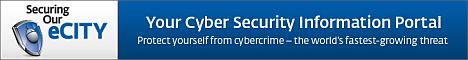 securing our eCity - stay safe online, protect yourself from cybercrime, phishing attacks and identity theft