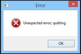 unknown error: Quitting